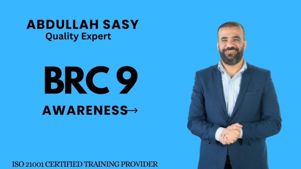 BRCGS 9 Global Standard FOOD SAFETY ISSUE 9 Awareness